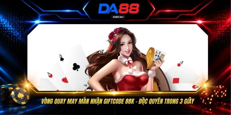 Vòng Quay May Mắn Nhận Giftcode 88k - Độc Quyền Trong 3 Giây 1 Vòng Quay May Mắn Nhận Giftcode 88k - Độc Quyền Trong 3 Giây